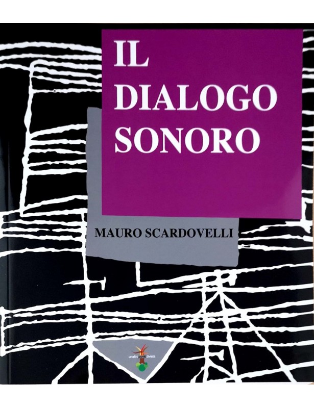Il Dialogo Sonoro - Mauro Scardovelli